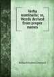 Verba nominalia; or, Words derived from proper names, Richard Stephen Charnock 