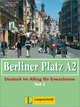Berliner Platz A2/2 - Lehr- und Arbeitsbuch A2, Teil 2 mit Audio-CD zum Arbeitsbuchteil, Christiane Lemcke, Theo Scherling, Lutz Rohrmann 