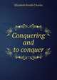Conquering and to conquer, Elizabeth Rundle Charles 
