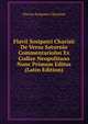 Flavii Sosipatri Charisii De Versu Saturnio Commentariolus Ex Codice Neopolitano Nunc Primum Editus (Latin Edition), Flavius Sosipater Charisius 