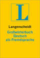 Langenscheidt Großwörterbuch Deutsch als Fremdsprache, Dieter Gotz, Gunther Haensch, Hans Wellmann 