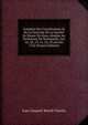 Comptes Des Constitutions Et De La Doctrine De La Societe Se Disant De Jesus, Rendus Au Parlement De Normandie, Les 16, 18, 19, 21, 22, 23 Janvier 1762 (French Edition), Jean-Gaspard-Benoit Charles 