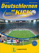 Deutschlernen mit Kick. Begleitbuch zu DVD und Video, Marcus Sporkmann, Peter Zygowski 