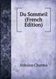 Du Sommeil (French Edition), Antoine Charma 