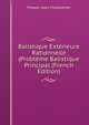Balistique Exterieure Rationnelle (Probleme Balistique Principal (French Edition), Prosper Jules Charbonnier 