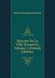 Histoire De La Ville D'auxerre, Volume 1 (French Edition), Olivier Jacques] Chardon 