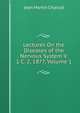 Lectures On the Diseases of the Nervous System V. 1 C. 2, 1877, Volume 1, Jean Martin Charcot 