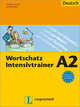 Wortschatz Intensivtrainer A2, Christiane Lemcke, Lutz Rohrmann 