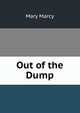 Out of the Dump, Mary Marcy 