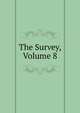 The Survey, Volume 8, 