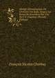Abr?g? Chronologique De L'histoire Des Juifs, Jusqu'? La Ruine De J?rusalem Par Tite By F.N. Charbuy. (French Edition), Francois Nicolas Charbuy 