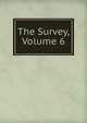 The Survey, Volume 6, 