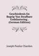 Geschiedenis En Begrip Van Strafbare Godslastering . (German Edition), Joseph Paulus Chardon 