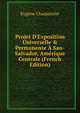 Projet D'Exposition Universelle & Permanente ? San-Salvador, Am?rique Centrale (French Edition), Eugene Charpentier 