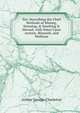 Tin: Describing the Chief Methods of Mining, Dressing, & Smelting It Abroad. with Notes Upon Arsenic, Bismuth, and Wolfram, Arthur George Charleton 