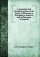 A genealogy and historical notices of the family of Plimpton or Plympton in America: and of Plumpton in England, Levi Badger Chase 