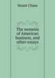 The nemesis of American business, and other essays, Stuart Chase 