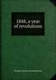 1848, a year of revolutions, William S. [from old catalog] Chase 