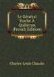 Le General Hoche A Quiberon (French Edition), Charles-Louis Chassin 