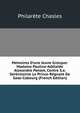 M?moires D'une Jeune Grecque: Madame Pauline-Ad?la?de Alexandre Panam, Contre S.a. S?r?nissime Le Prince-R?gnant De Saxe-Cobourg (French Edition), Philarete Chasles 