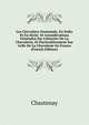 Les Chevaliers Normands, En Italie Et En Sicile: Et Consid?rations G?n?rales Sur L'histoire De La Chevalerie, Et Particuli?rement Sur Celle De La Chevalerie En France (French Edition), Chastenay 