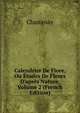 Calendrier De Flore, Ou ?tudes De Fleurs D'apr?s Nature, Volume 2 (French Edition), Chastenay 