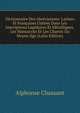 Dictionnaire Des Abreviations: Latines Et Francaises Usitees Dans Les Inscriptions Lapidaires Et Metalliques, Les Manuscrits Et Les Chartes Du Moyen Age (Latin Edition), Alphonse Chassant 