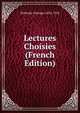 Lectures Choisies (French Edition), Pellissier Georges 1852-1918 