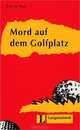 Mord Auf Dem Golfplatz, Felix & Theo 