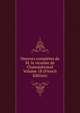 Oeuvres completes de M. le vicomte de Chateaubriand Volume 18 (French Edition), 