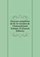 Oeuvres completes de M. le vicomte de Chateaubriand Volume 19 (French Edition), 