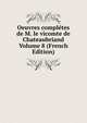 Oeuvres completes de M. le vicomte de Chateaubriand Volume 8 (French Edition), 