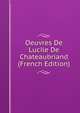 Oeuvres De Lucile De Chateaubriand (French Edition), 
