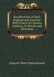 Recollections of Italy, England and America: With Essays On Various Subjects, in Morals and Literature, Francois-Rene Chateaubriand 