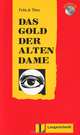 Das Gold der alten Dame (+ mini-CD), & Theo Felix 