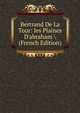 Bertrand De La Tour: les Plaines D'abraham (French Edition), 