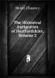 The Historical Antiquities of Hertfordshire, Volume 2, Henry Chauncy 