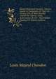 Nuovo Dizionario Istorico,: Ovvero, Istoria in Compendio Di Tutti Gli Uomini, Che Si Sono Renduti Celebri Per Talenti, Virtu, Sceleratezze, Errori, . Imparzialita Quanto I Pi (Italian Edition), Louis Mayeul Chaudon 