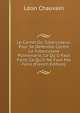 Le Carnet Du Tuberculeux: Pour Se D?fendre Contre La Tuberculose Pulmonaire, Ce Qu'Il Faut Faire, Ce Qu'Il Ne Faut Pas Faire (French Edition), Leon Chauvain 