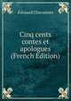 Cinq cents contes et apologues (French Edition), Edouard Chavannes 