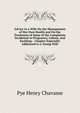 Advice to a Wife On the Management of Her Own Health and On the Treatment of Some of the Complaints Incidental to Pregnancy, Labour, and Suckling: . Chapter Especially Addressed to a Young Wife, Pye Henry Chavasse 