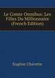 Le Comte Omnibus: Les Filles Du Millionnaire (French Edition), Eugene Chavette 
