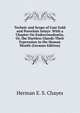 Technic and Scope of Cast Gold and Porcelain Inlays: With a Chapter On Endocrinodontia, Or, the Ductless Glands-Their Expression in the Human Mouth (German Edition), Herman E. S. Chayes 