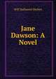 Jane Dawson: A Novel, Will Nathaniel Harben 