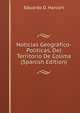 Noticias Geografico-Politicas, Del Territorio De Colima (Spanish Edition), Eduardo D. Harcort 