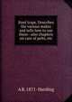 Steel traps. Describes the various makes and tells how to use them--also chapters on care of pelts, etc., A R. 1871- Harding 