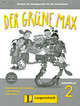 Der Grune Max: Deutsch als Fremdsprache fur die Primarstufe: Arbeitsbuch 2 (+ CD), Elzbieta Krulak-Kempisty, Lidia Reitzig, Ernst Endt 