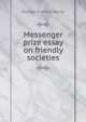 Messenger prize essay on friendly societies, George Francis Hardy 