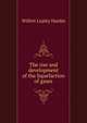 The rise and development of the liquefaction of gases, Willett Lepley Hardin 