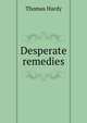 Desperate remedies, Hardy Thomas 
